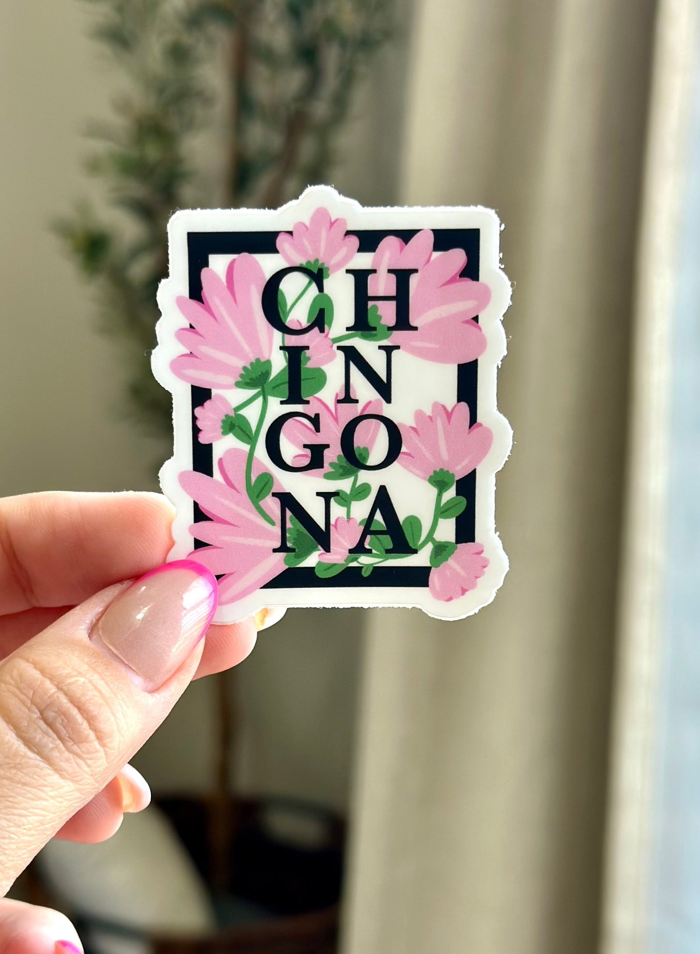 Chingona Floral waterproof Sticker