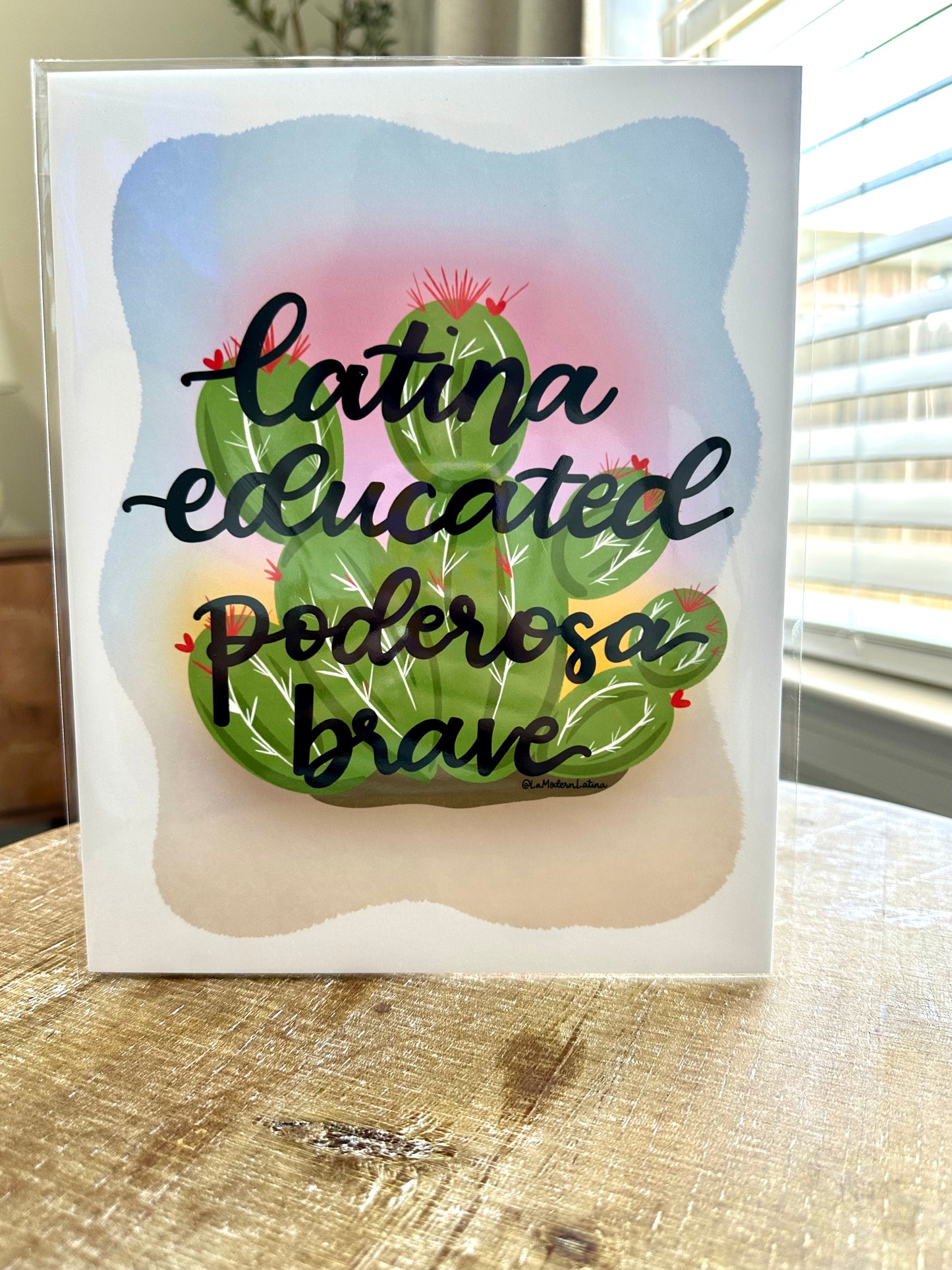 Cactus Latina Educated Poderosa Brave Art Print