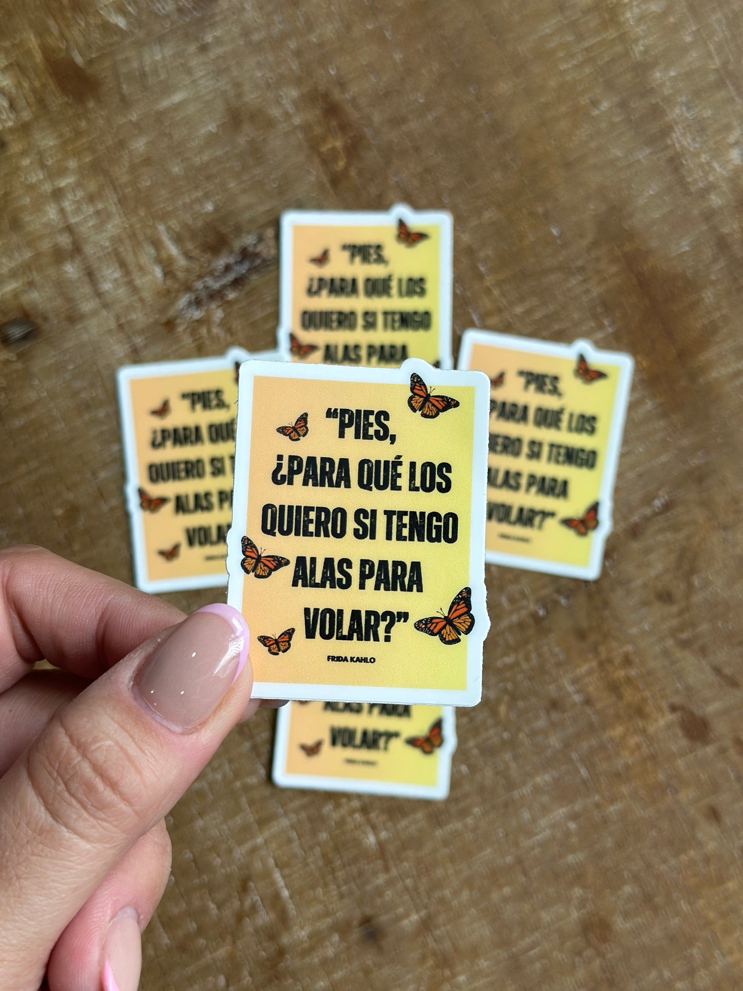 Frida Kahlo quote Monarch Sticker