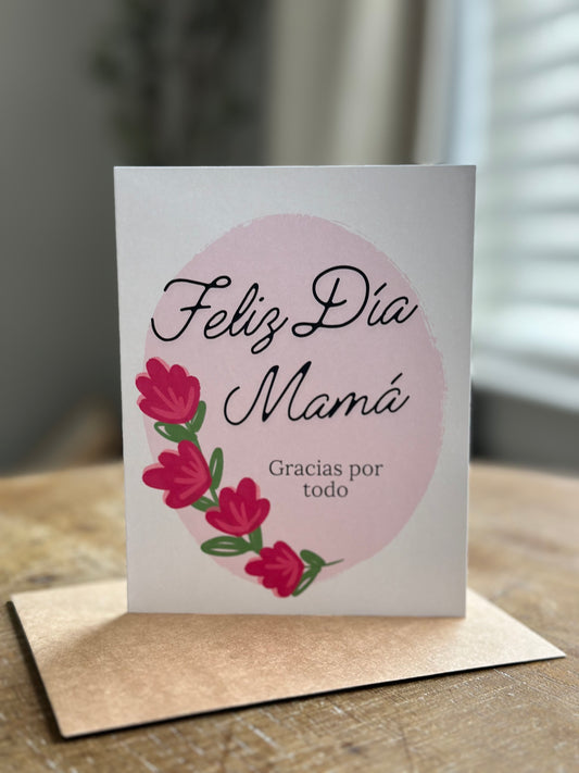Feliz Dia Mama Mother's Day (Floral) Greeting Card