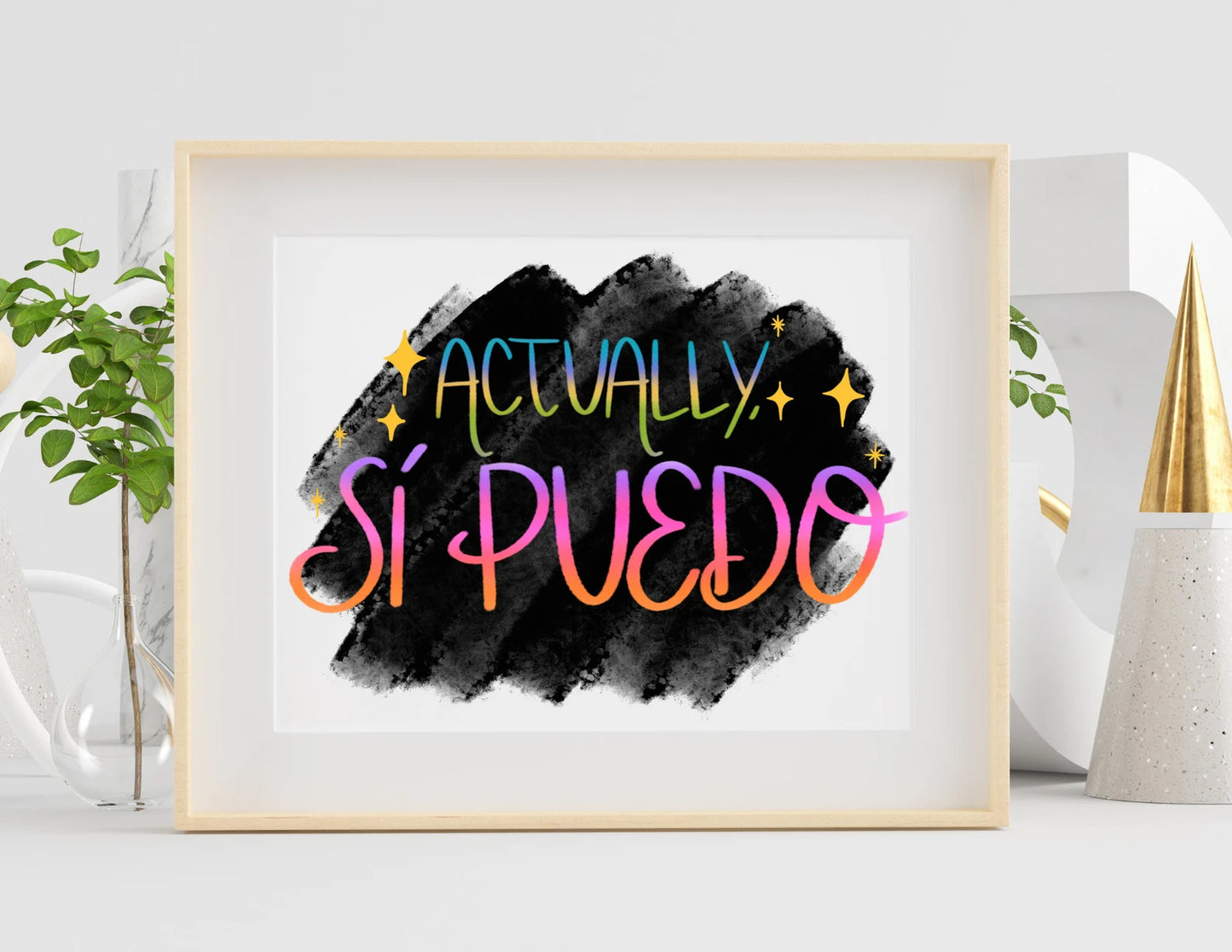 Actually, Si Puedo Art Print