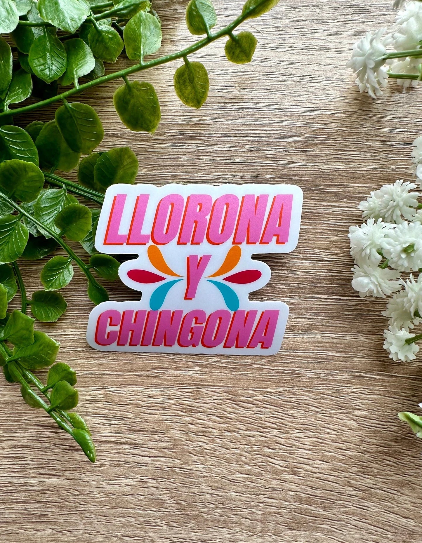 Llorona Y Chingona Vinyl Sticker