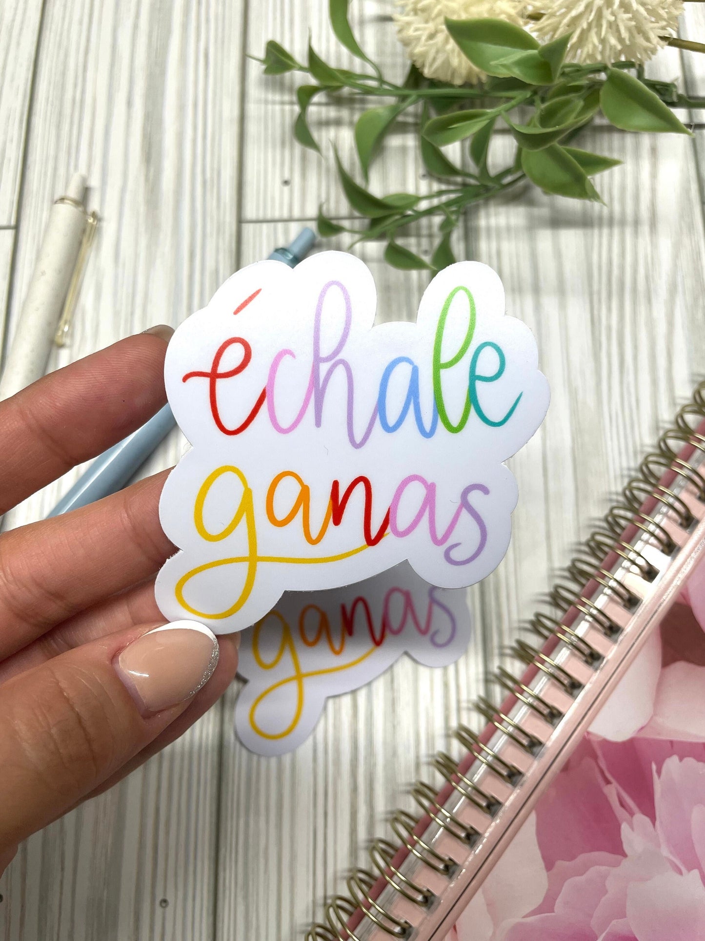 Échale Ganas Sticker