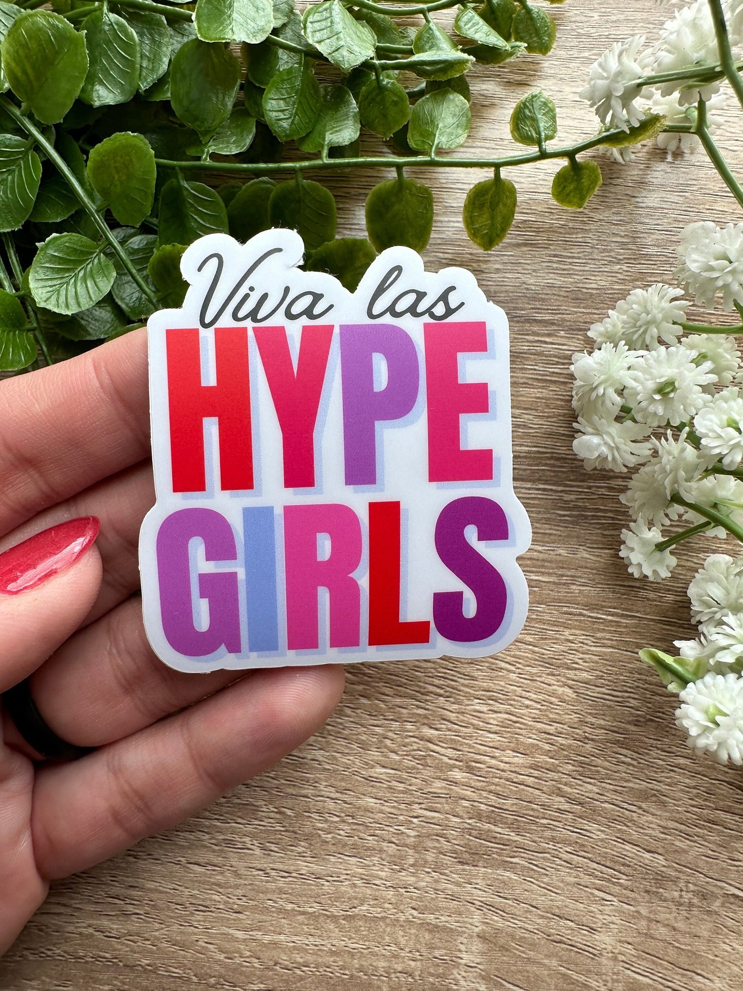 Viva Las Hype Girls Vinyl Sticker