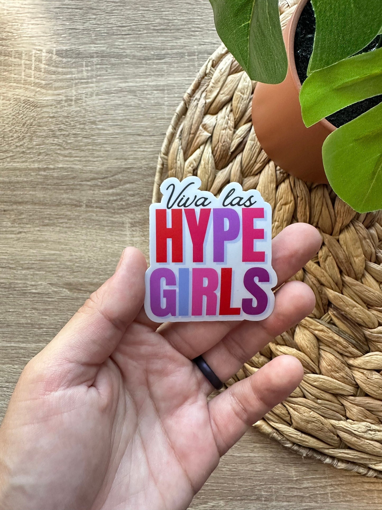 Viva Las Hype Girls Vinyl Sticker