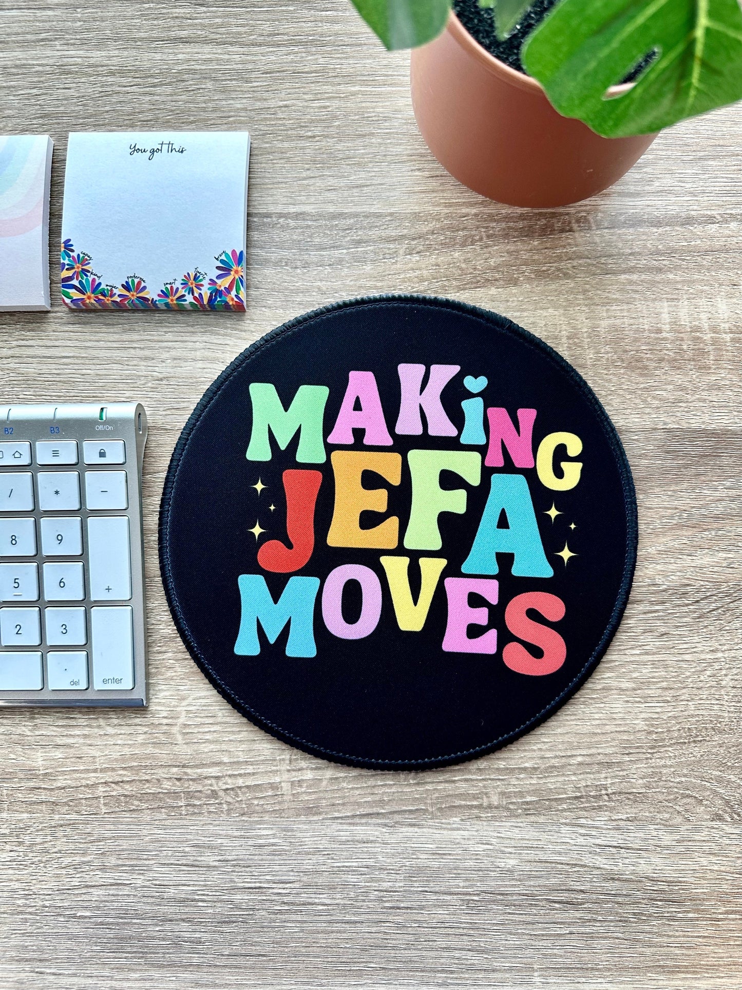 Making Jefa Moves Mousepad