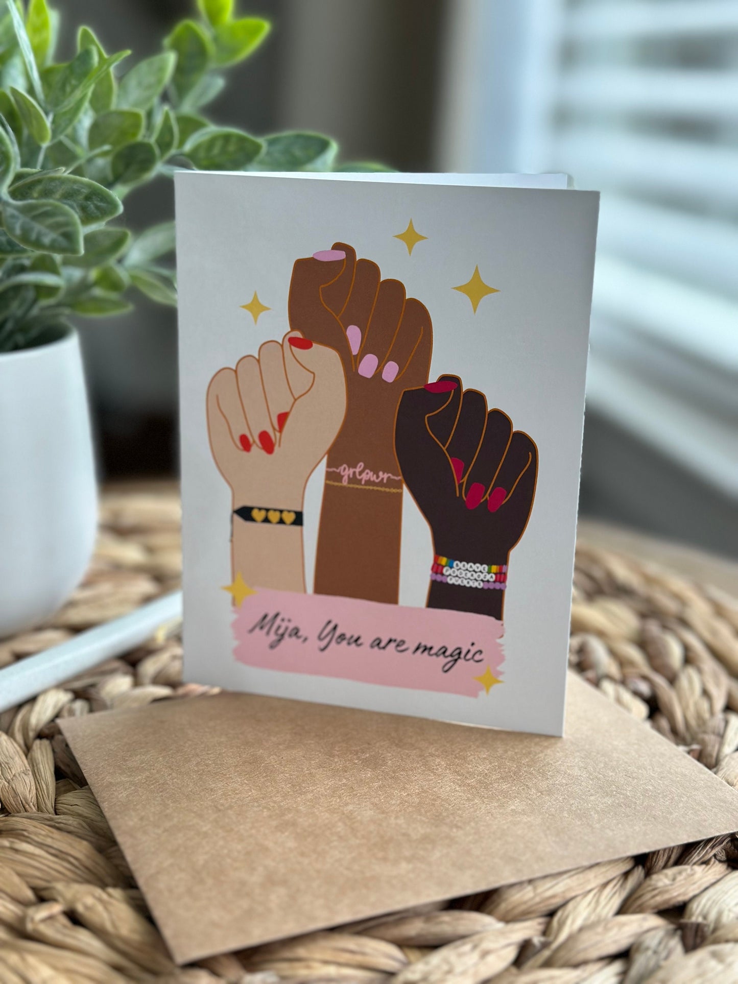 Mija, you are Magic Feminist clenched fists Greeting Card