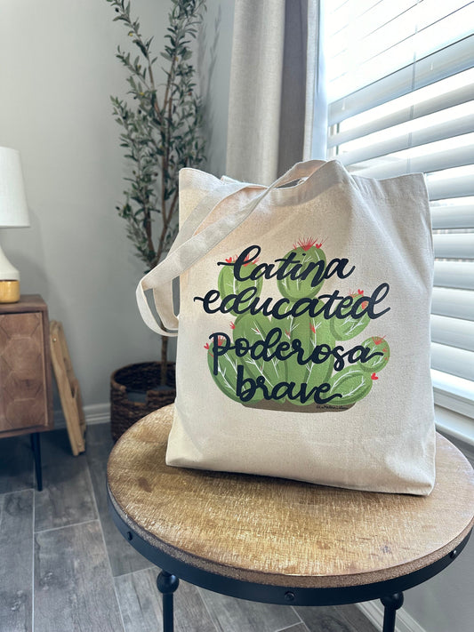 Latina Educated Poderosa Brave Cactus Tote Bag
