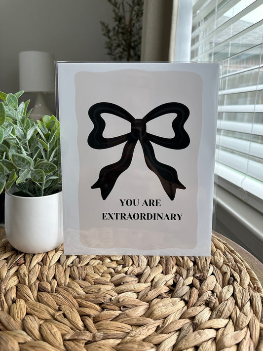 You are Extraordinary Coquette Black Bow Art Print